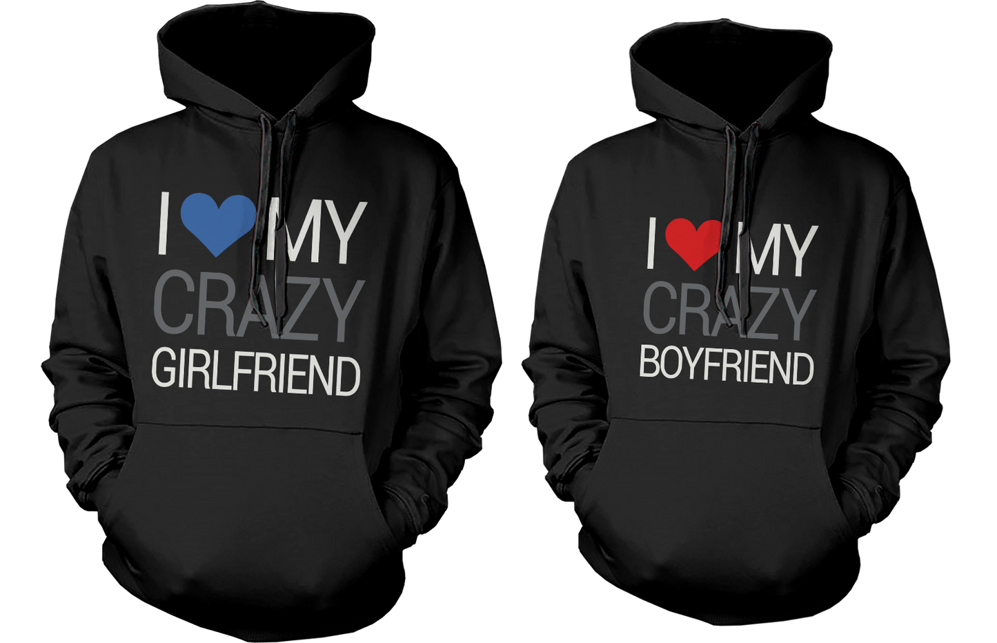 I Love My Crazy Boyfriend and Girlfriend Cute Matching Couple Hoodies