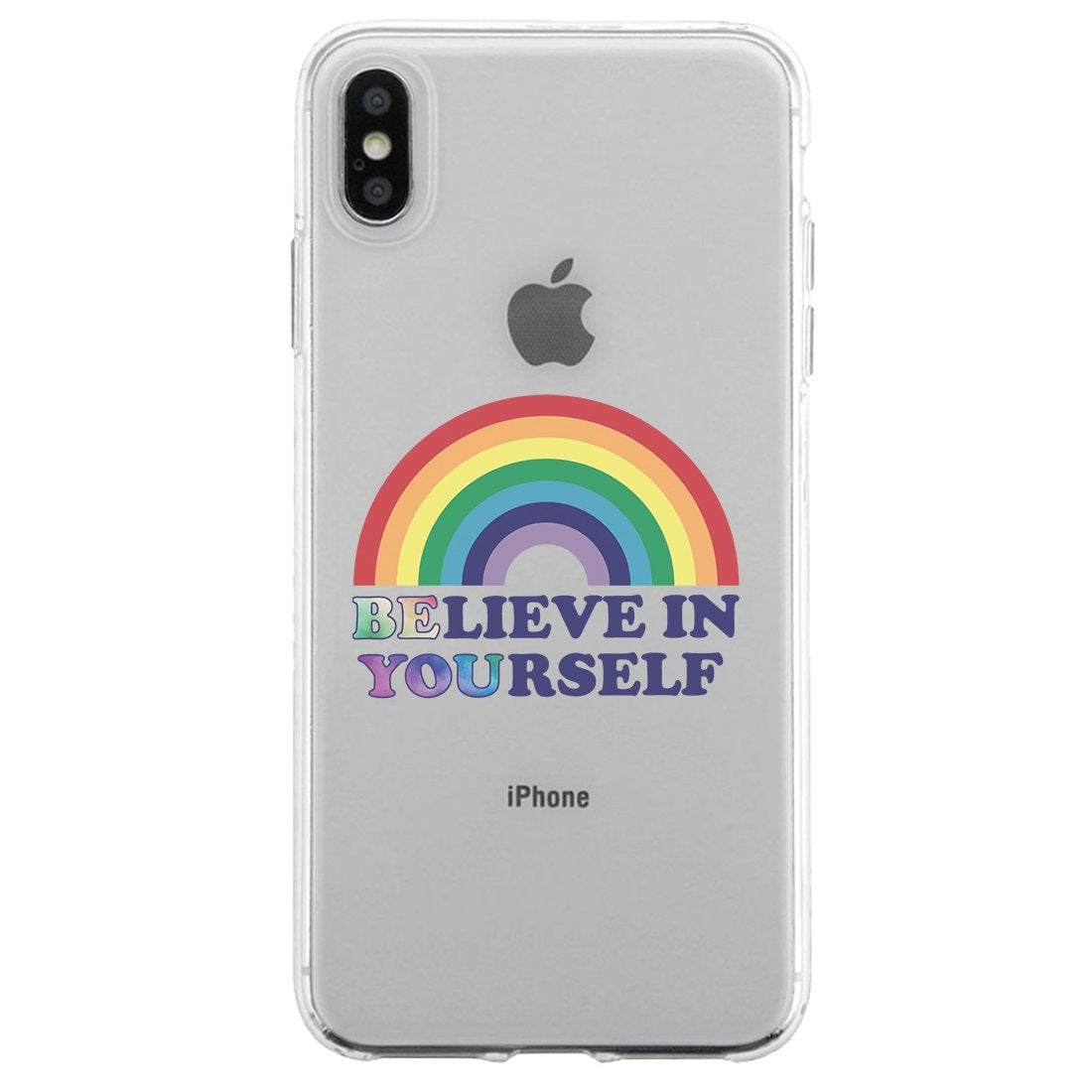 LGBT Be You Believe Rainbow Clear Phone Case