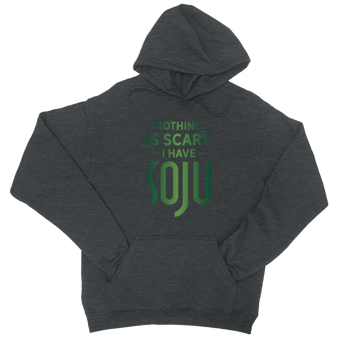 Nothing Scary Soju Unisex Pullover Hoodie Awesome Halloween Gift