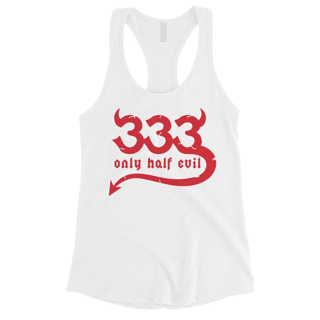 333 Only Half Evil Funny Halloween Costume Cute Womens Tank Top
