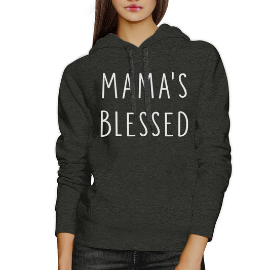 Mama's Blessed Dark Gray Unisex Hoodie Simple Design Fleece For Her