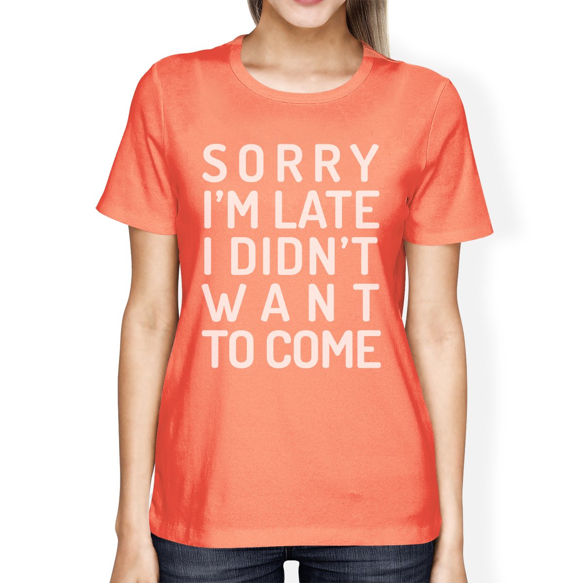 Sorry I'm Late Womens Peach Shirt
