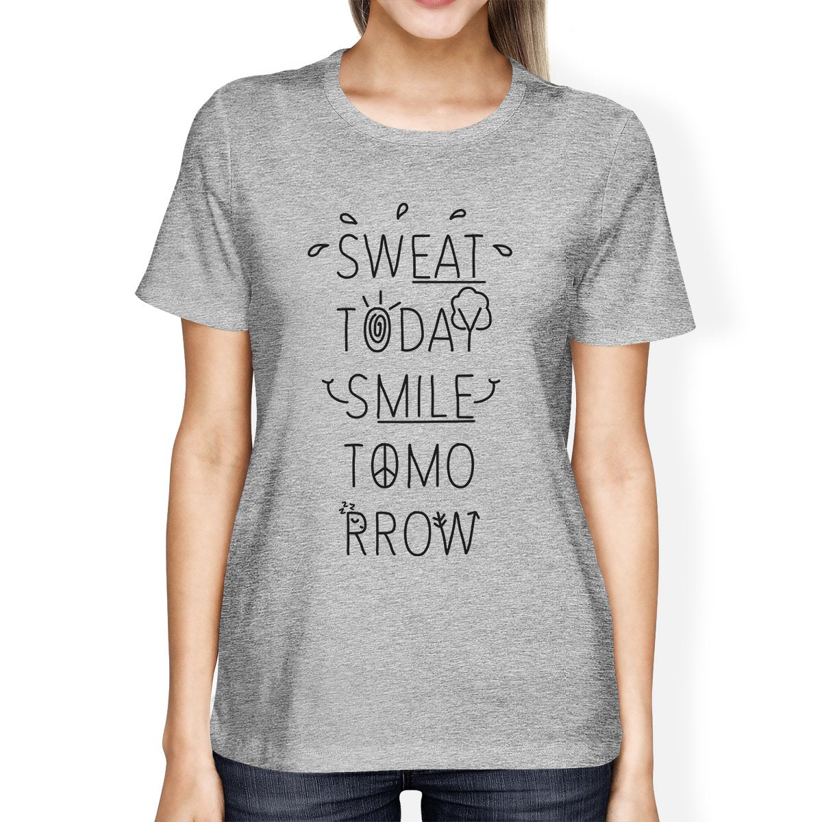 Sweat Smile Womens Funny Workout Shirt Work Out Theme T-Shirt Gifts