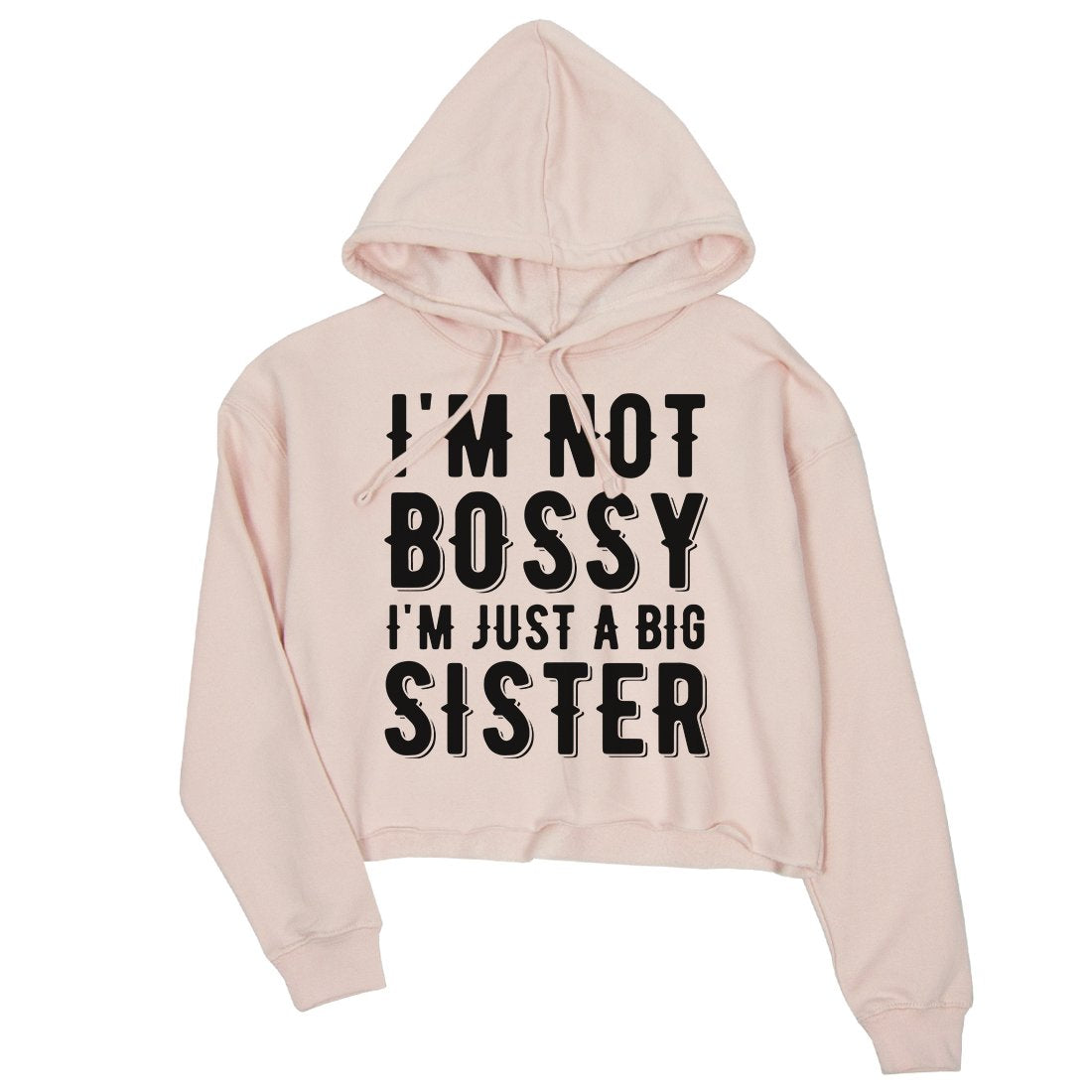 Not Bossy Big Sister Womens Crop Hoodie Funny Gift For Big Sister