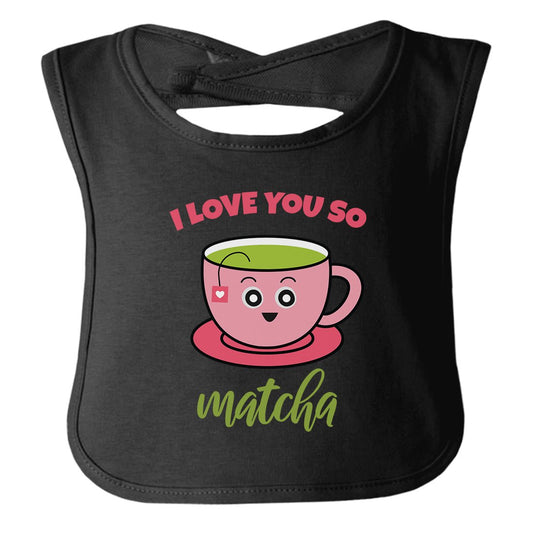 I Love You So Matcha Baby Teething Bib Cute Baby Shower Infant Gift