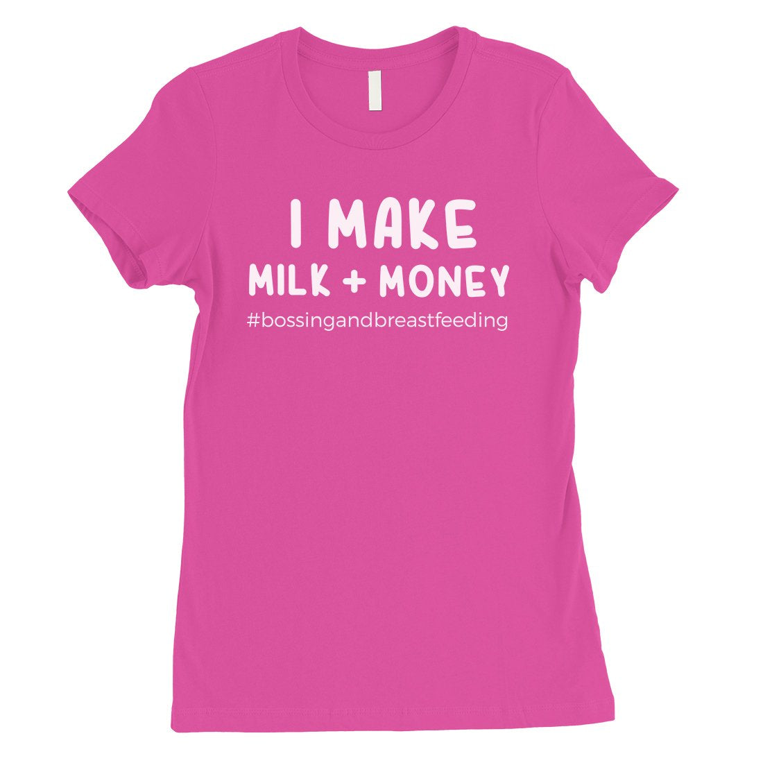 Make Milk Money Womens Funny Saying Mothers Day Shirt Best Mom Gift