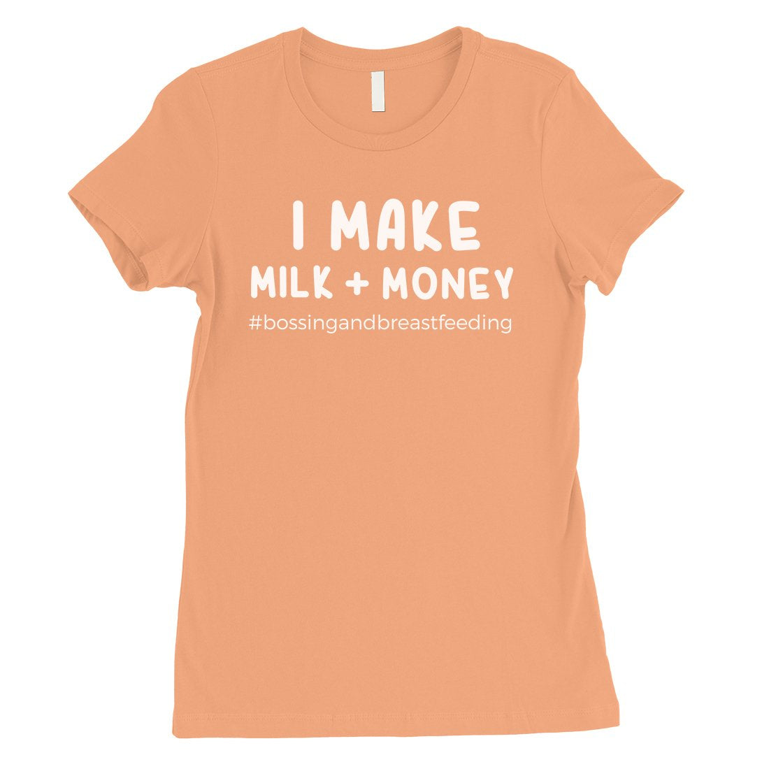 Make Milk Money Womens Funny Saying Mothers Day Shirt Best Mom Gift