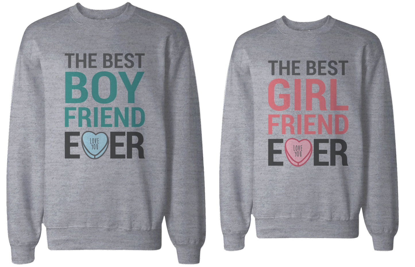 Best Boyfriend and Girlfriend Ever Couple Sweatshirts Valentine's Day Gift